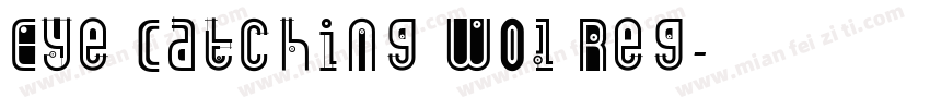 Eye Catching W01 Reg字体转换